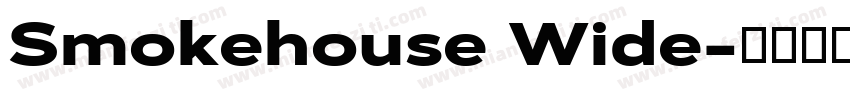 Smokehouse Wide字体转换